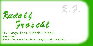 rudolf froschl business card