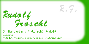 rudolf froschl business card